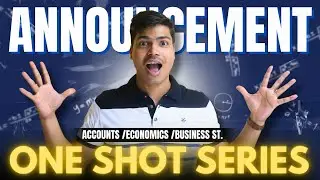 BIG ANNOUNCEMENT | CLASS 12 HALF YEARLY | ONE SHOT SERIES FOR MID TERM ACCOUNTS, ECO & BUSINESS ST.