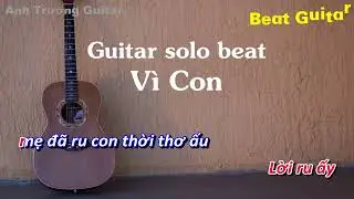 Karaoke Tone Nữ Vì Con - Phú Lê Guitar Solo Beat Acoustic | Anh Trường Guitar