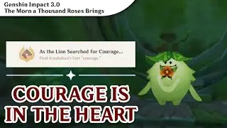 Courage is in the Heart | As the Lion Searched for Courage... Achievement | Genshin Impact 3.0