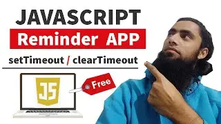 #22 🏆🔥Set Dance Reminder using JavaScript setTimeout & clearTimeout Functions