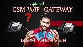 GSM VoIP Gateway explained in Hindi