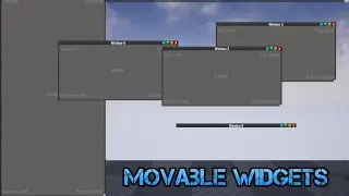 UE4 - How to make movable Widgets?