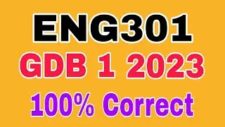 ENG301 Gdb Spring 2023/ Eng301 gdb 2023 /Eng101 GDB Solution 2023 #eng301gdb2023