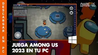 Cómo Descargar AMONG US en PC 2024 ⤵️ Jugar Among US en PC 🕹️💻