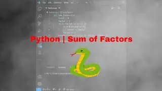 Python | Sum of Factors of a Number