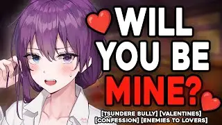 Tsundere Bully Wants You For Valentines ASMR Roleplay