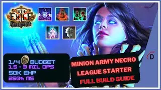 [3.25 RDY] FULL BUILD GUIDE - MY 3.25 SETTLERS OF KALGUUR LEAGUE STARTER - MINION ARMY NECROMANCER