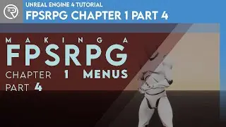 Unreal Engine 4 Tutorial - FPSRPG Series Chapter 1 Part 4: Tab Buttons