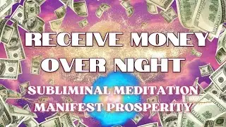 Manifest ABUNDANCE, WEALTH & PROSPERITY While You Sleep {Abundance Meditation}