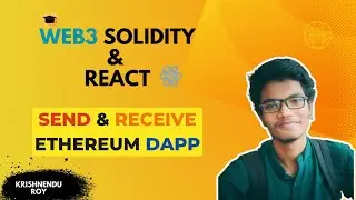 Solidity & React | Deploy a Modern Web 3.0 Blockchain App | Krishnendu Roy