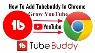 Grow Your Youtube Channel With Tubebuddy | How To Use Tubebuddy On Android