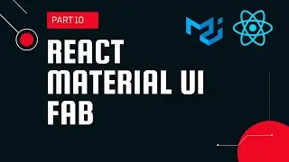 React material UI tutorial 10 : Floating Action Button (FAB) component || Material UI tutorial