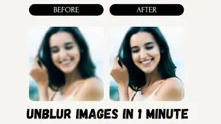 Unblur Images in 1 Minute  -  Free AI Blur Remover.