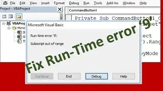 Run-Time Error 9 Subscript out of range - Identify and Fix it