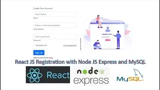 React JS Registration with Node JS Express and MySQL