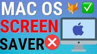 How To Disable Screen Saver On MacBook & Mac