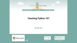 Devishi Jha - Teaching Python 101  - PyCon 2018