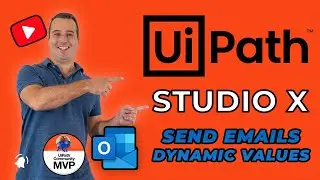 How to send emails with dynamic values in UiPath Studio X