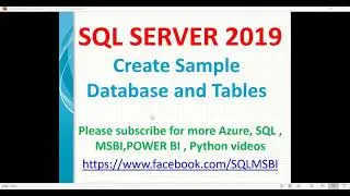 SQL 2019 Tutorials | Create Sample Databases and Tables | sql basics | create database in sql