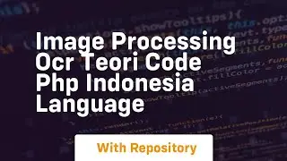 Image processing ocr teori code php indonesia language