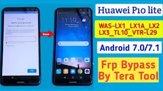 Huawei Was-Lx1 Frp Bypass By Tera Tool 🔥 | Was-Lx1, Was-Lx2, Was-Lx3, Was-TL10, Vtr-L29 Frp Bypass