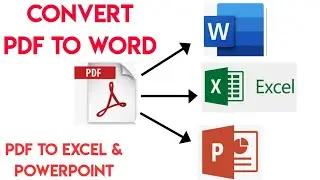 How to Convert PDF to Word | How to Convert PDF to Excel | How to Convert PDF to PPT