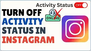 How to Turn Off Active Status on Instagram | Turn Off Activity Status in Instagram 2024