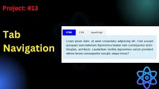 Project #13: Build Tabs Navigation Using React JS