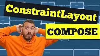 CONSTRAINT LAYOUT en JETPACK COMPOSE [Tutorial Android]