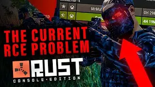 RUST CONSOLE HUGE PROBLEM IT NOW FACES