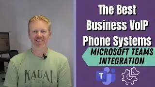 The Best Business VoIP Phone Systems: Microsoft Teams Integration