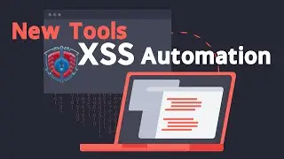 Bug Bounty XSS Automation With A New Tools