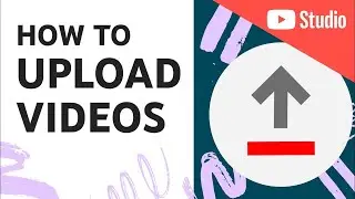 How To Upload Videos with YouTube Studio in 2020