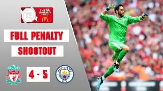 Liverpool vs Manchester City Full Penalty Shootout (4-5) | FA Community Shield 2019