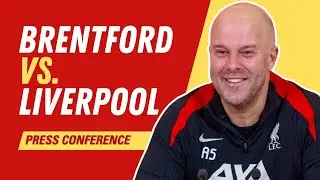 Brentford vs. Liverpool | Arne Slot Press Conference