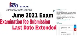 Nios exam fees June 2021 || NIOS latest update