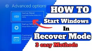 How to Boot a Windows PC into Recovery Mode | Windows 11 / Windows 10