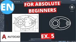 AutoCAD 2021 | For Absolute Beginners | No Knowledge Needed | Exercise 5