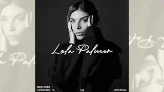Lola Palmer - Afterhours 126  [FULL MIX]