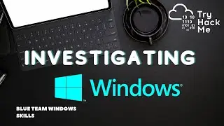 TryHackMe: Investigating Windows Walkthrough