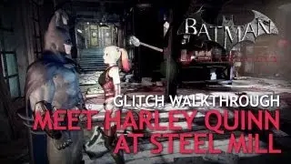 BATMAN: Arkham City - Glitch Walkthrough 