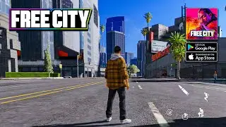 Free City - Open World Gameplay (Android/iOS)