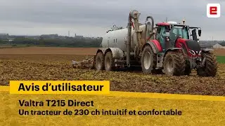 Tracteur VALTRA T215 Direct : ses POINTS FORTS et POINTS FAIBLES selon la cuma La Cappelloise