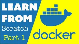 Docker Fundamentals | Introduction | Basic Commands