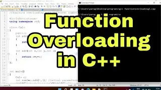 Function Overloading in C++ with Program Example | Function Overloading in OOP | Polymorphism in C++