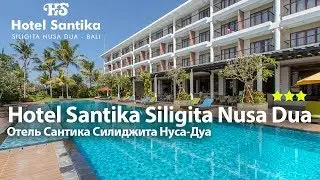 Hotel Santika Siligita Nusa Dua