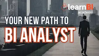 📈Your New Path To Business Intelligence Analyst - Introducing The Learn BI Academy!