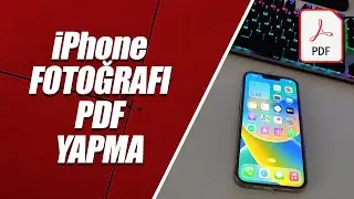 İPHONE'da FOTOĞRAFLARI PDF YAPMAK (iOS PDF OLUŞTURMA)