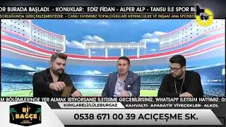 TANSU İLE SPOR BURADA BAŞLADI. KONUKLAR EDİZ FİDAN - ALPER ALP