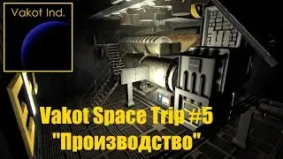 Vakot Space Trip #5 